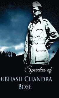 bokomslag Speeches of Subhas Chandra Bose