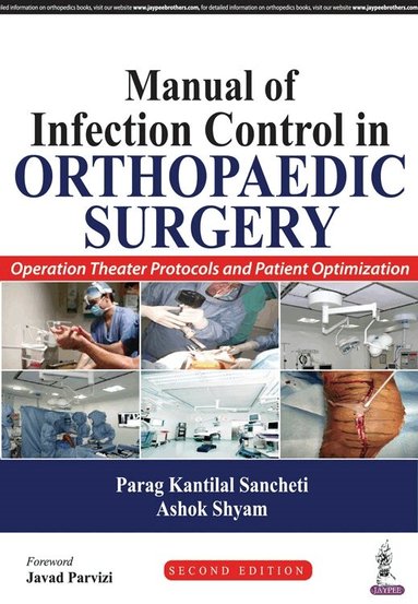 Parag Kantilal Sancheti, Ashok Shyam - Manual of Infection Control in Orthopaedic Surgery, Häftad