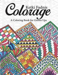 bokomslag Colorage: A Coloring Book for Grown Ups