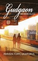 bokomslag Gudgaon: The Urban Village
