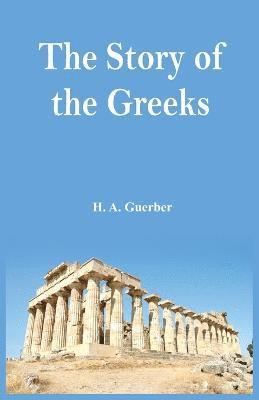 bokomslag Story of the Greeks