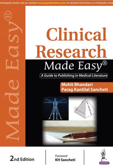 Mohit Bhandari, Parag Kantilal Sancheti - Clinical Research Made Easy, Häftad