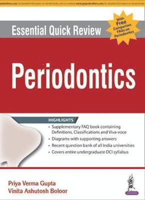 Priya Verma Gupta, Ashutosh Vinita Boloor - Essential Quick Review PERIODONTICS, Häftad