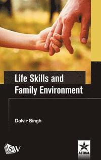 bokomslag Life Skills and Family Environment