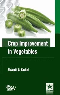 bokomslag Crop Improvement in Vegetables
