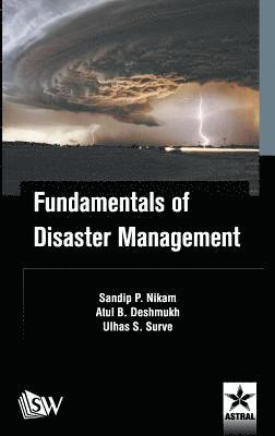 Fundamentals of Disaster Management 1