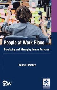 bokomslag People at Work Place: Developing and Managing Human Resources