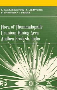 bokomslag Flora of Thummalapalle Uranium Mining Area, Andhra Pradesh, India