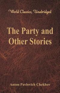 bokomslag Party and Other Stories