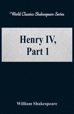 bokomslag Henry IV, Part 1