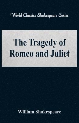 bokomslag The Tragedy of Romeo and Juliet