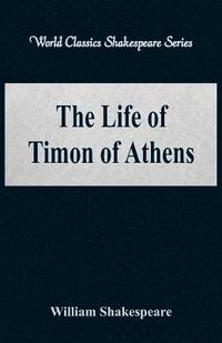 bokomslag The Life of Timon of Athens