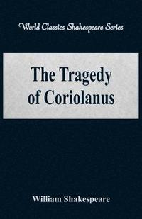 bokomslag The Tragedy of Coriolanus