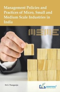 bokomslag Management Policies and Practices of Micro, Small and Medium Scale Industries in India