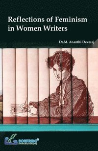 bokomslag Reflections of Feminism in Women Writers