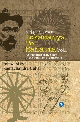 Lokmanya To Mahatma - Vol.I 1