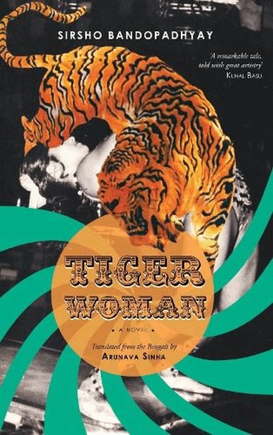 Sirsho Bandopadhyay, Arunava Sinha - Tiger Woman, Häftad