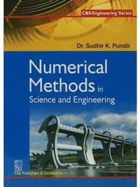 bokomslag Numerical Methods in Science and Engineering