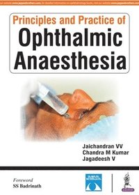 bokomslag Principles and Practice of Ophthalmic Anaesthesia