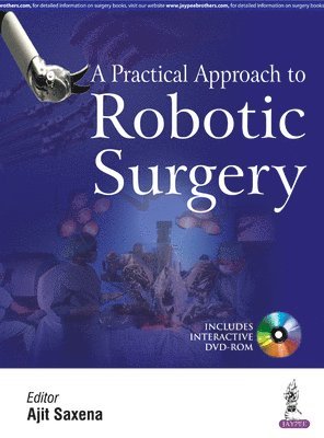 bokomslag A Practical Approach to Robotic Surgery