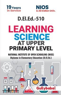 D.El.Ed.-510 Learning Science at Upper Primary Level 1