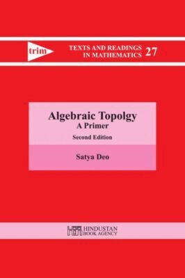 Satya Deo - Algebraic Topology, Häftad