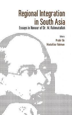 Regional Integration in South Asia 1