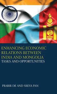 bokomslag Enhancing Economic Relations Between India and Mongolia