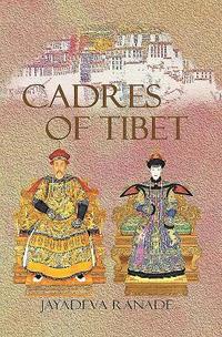 bokomslag Cadres of Tibet