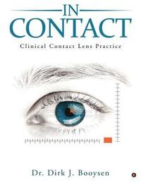 bokomslag In Contact: Clinical Contact Lens Practice