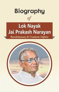 bokomslag Biography of Lok Nayak Jai Prakash Narayan