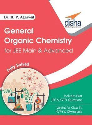 O. P. Agarwal, Dr. O. P. Agarwal - General Organic Chemistry for Jee Main & Jee Advanced, Häftad
