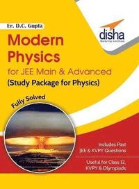 bokomslag Modern Physics for Jee Main & Advanced (Study Package for Physics) - Competitive Exams