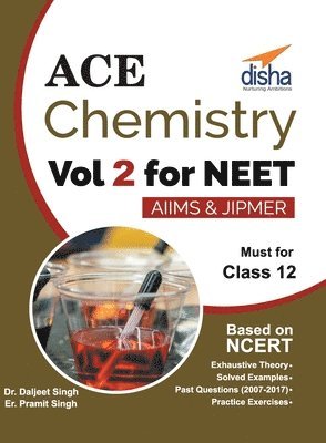 Ace Chemistry Vol 2 for NEET, Class 12, AIIMS/ JIPMER 1