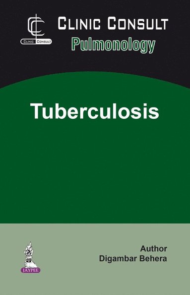 bokomslag Clinic Consult Pulmonology: Tuberculosis