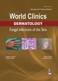 bokomslag World Clinics Dermatology: Fungal Infections of the Skin