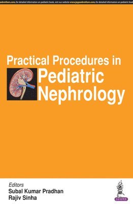 Practical Procedures in Pediatric Nephrology 1