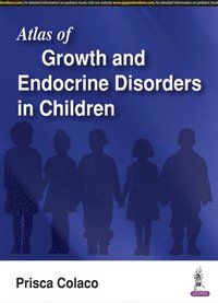 bokomslag Atlas of Growth and Endocrine Disorders in Children