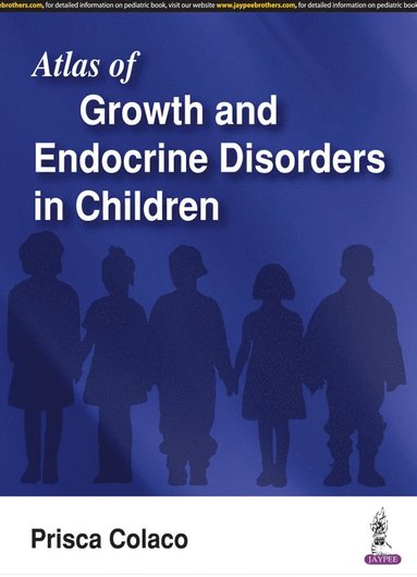 bokomslag Atlas of Growth and Endocrine Disorders in Children