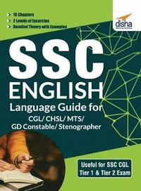 bokomslag Ssc English Language Guide for Cgl/ Chsl/ Mts/ Gd Constable/ Stenographer
