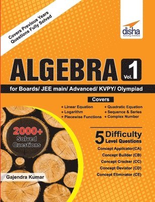 Gajendra Kumar - Algebra for Boards/ Jee Main/ Advanced/ Olympiads/ Kvpy, Häftad