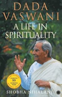 bokomslag Dada Vaswani: A Life In Spirituality