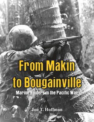 Jon T. Hoffman - From Makin to Bougainville:, Häftad