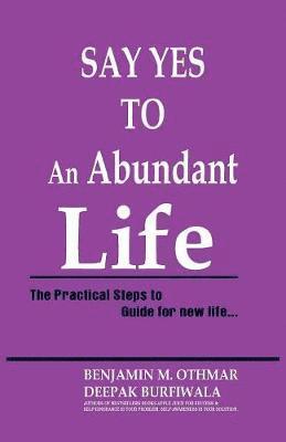 bokomslag Say Yes to an Abundant Life