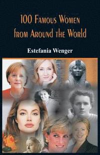 bokomslag 100 Famous Women from Around the World