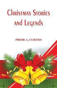 bokomslag Christmas Stories And Legends