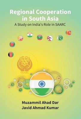 Regional Cooperation in South Asia 1