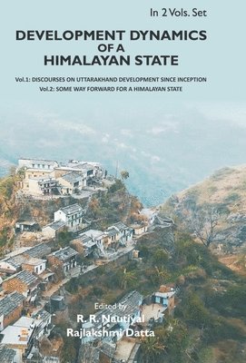 Development Dynamics of a Himalayan state {2 Vols. Set} 1