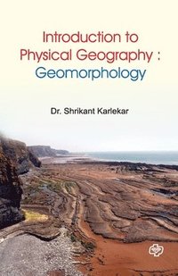 bokomslag Introduction to Physical Geography