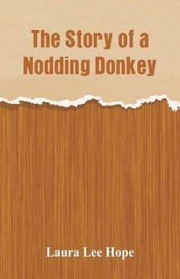 Laura Lee Hope - Story of a Nodding Donkey, Häftad